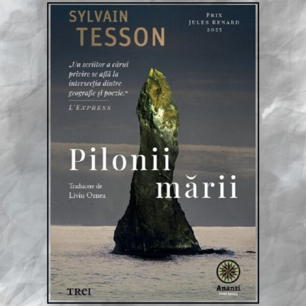 Recenzie “Pilonii mării”, de Sylvain Tesson